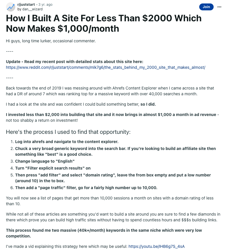 2023-10-08 上周圈友在微信群公布了一个 NICHE 站（通过 Amazon Affiliate 变现）的成功案例，已经能月产出 100 美金了，好好养权重的话，后期收益肯定会水涨船高（做到一千美金并不是很难）。 我的收藏夹里正好收藏了一个类似的案例，做法就是之前一直分享的找到低竞争关键词，然后根据这些关键词输出内容，获得流量。 链接：https://www.reddit.com/r/juststart/comments/mcaodn/how_i_built_a_site_for_less_than_2000_which_now/

https://www.reddit.com/r/juststart/comments/mlk7g6/the_stats_behind_my_2000_site_that_makes_almost/

其实总结起来，方法真的很简单，就是看你愿不愿意动手。 第一步，以 best 为词根，找那些 KD 难度在 20 以下的关键词； 第二步，围绕这些关键词输出内容，使用的工具是 ChatGPT； 第三步，发布文章并促收录。 第四步，循环前三步的过程，并在过程中监控收录情况、出词情况与排名情况，可以的话不断的去做外链提升网站权重。 方法其实不难，就看你愿不愿意去做。-独立站论坛-极客跨境